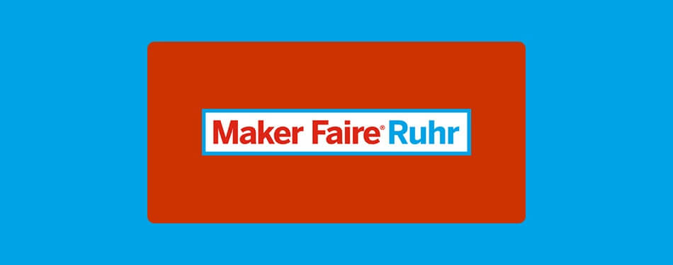Wir sind auf der Maker Faire Ruhr 2016!